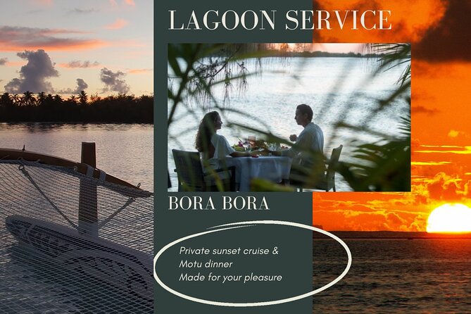 Romantic Private Sunset and Motu Dinner for Two - Key things to know before booking